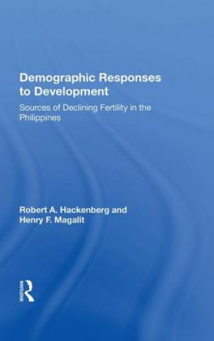 Kniha Demographic Responses To Development HACKENBERG