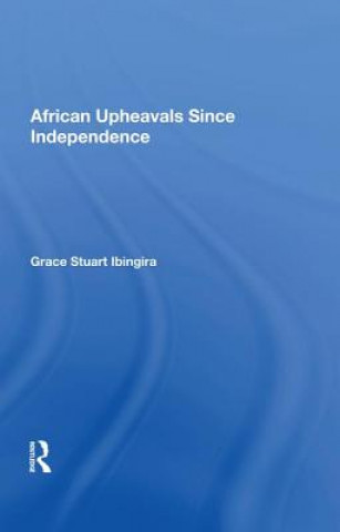 Книга African Upheavals Since Independence IBINGIRA