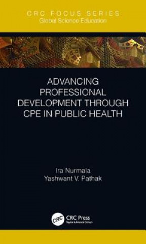 Carte Advancing Professional Development through CPE in Public Health Ira Nurmala