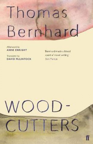 Könyv Woodcutters Thomas Bernhard