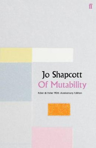 Kniha Of Mutability Jo Shapcott