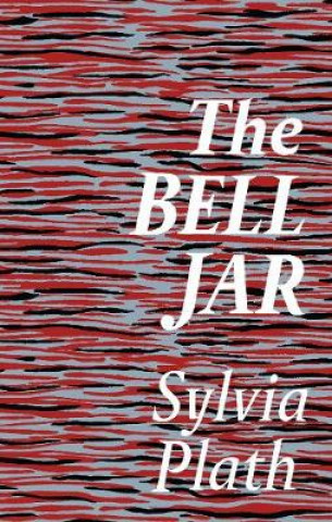 Könyv Bell Jar Sylvia Plath