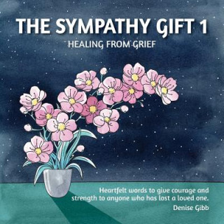 Kniha Healing From Grief Gibb Denise Gibb