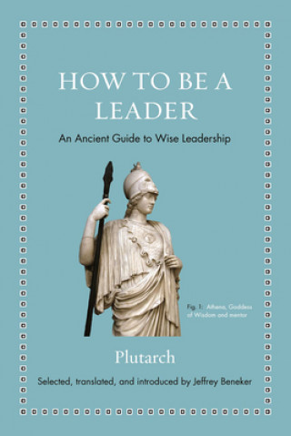 Kniha How to Be a Leader Plutarch