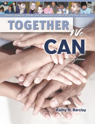 Kniha Together We Can: Uniting Families, Schools and Communities to Help All Children Learn Barclay