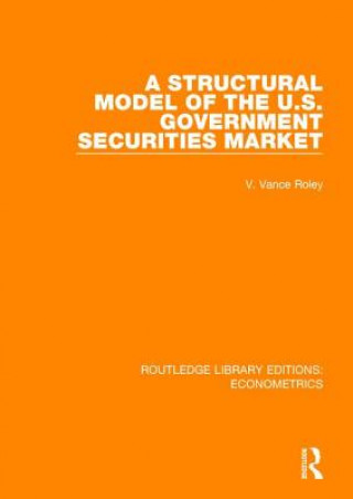 Książka Structural Model of the U.S. Government Securities Market Roley