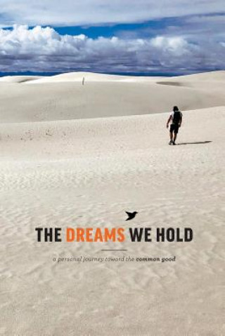 Buch Dreams We Hold Common Good Christians