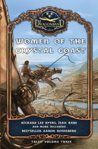 Kniha Women of the Crystal Coast Byers Richard Lee Byers