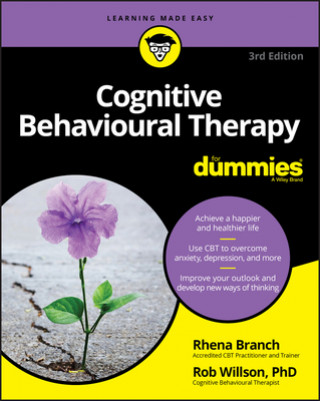 Könyv Cognitive Behavioural Therapy For Dummies, 3rd Edition Rob Willson