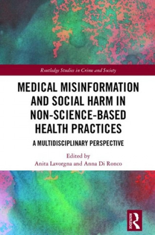 Книга Medical Misinformation and Social Harm in Non-Science Based Health Practices 