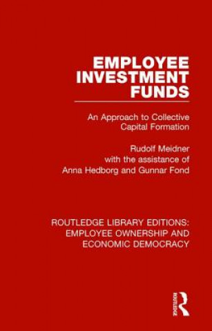 Könyv Employee Investment Funds Rudolf Meidner