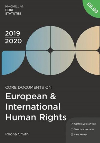 Knjiga Core Documents on European and International Human Rights 2019-20 Rhona Smith