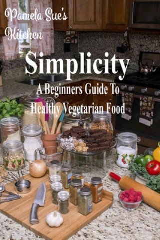 Buch Simplicity Pamela Sue's Kitchen