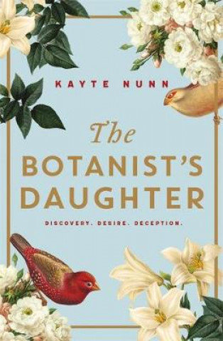 Könyv Botanist's Daughter Kayte Nunn