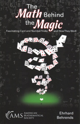 Book Math Behind the Magic Ehrhard Behrends