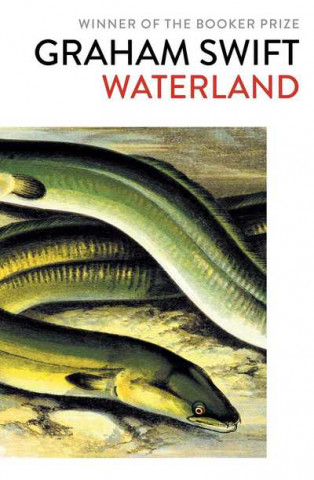 Könyv Waterland GRAHAM SWIFT