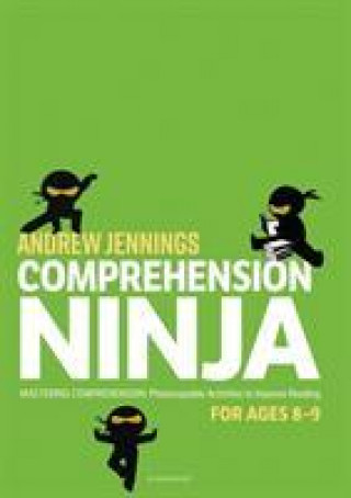 Carte Comprehension Ninja for Ages 8-9: Non-Fiction JENNINGS ANDREW