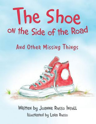 Książka Shoe on the Side of the Road Insull Joanne Russo Insull