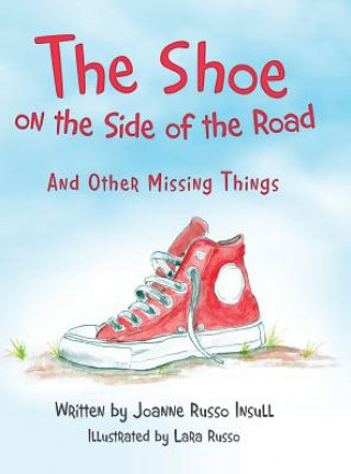 Buch Shoe on the Side of the Road Insull Joanne Russo Insull