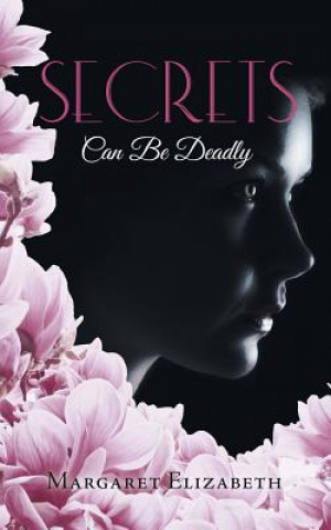 Knjiga Secrets Elizabeth Margaret Elizabeth
