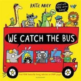 Buch We Catch the Bus Katie Abey