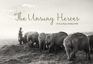 Book Unsung Heroes Daphne Sheldrick