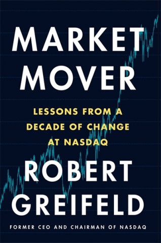 Книга Market Mover Robert Greifeld