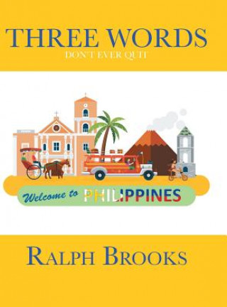 Knjiga Three Words Brooks Ralph Brooks