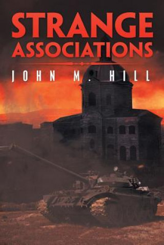 Книга Strange Associations Hill John M. Hill