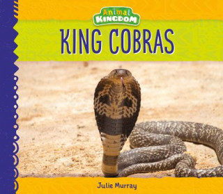 Knjiga King Cobras Julie Murray