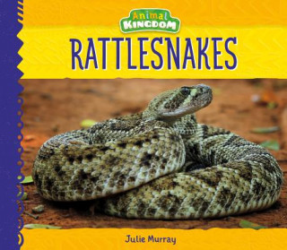 Knjiga Rattlesnakes Julie Murray