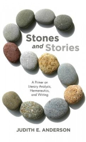 Knjiga Stones and Stories Anderson Judith E. Anderson