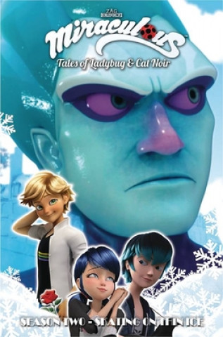 Carte Miraculous: Tales of Ladybug and Cat Noir: Season Two - Skating on Thin Ice Jeremy Zag