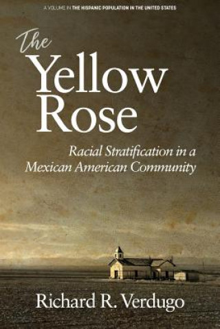 Buch Yellow Rose Richard R. Verdugo