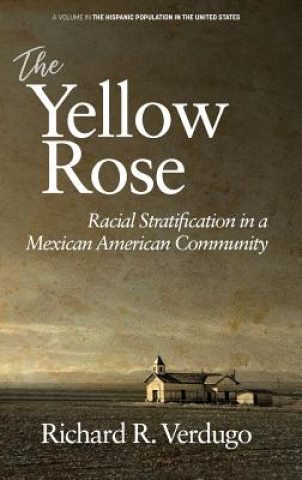 Buch Yellow Rose Richard R. Verdugo