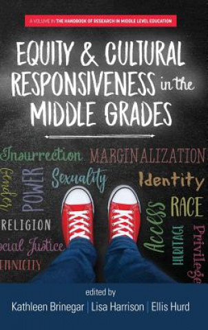 Libro Equity & Cultural Responsiveness in the Middle Grades Kathleen Brinegar