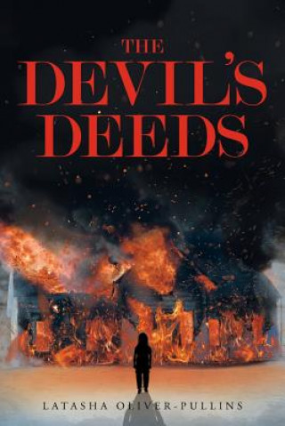 Книга Devil's Deeds Oliver-Pullins Latasha Oliver-Pullins