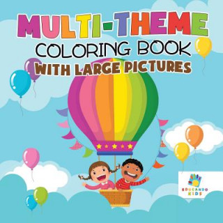 Libro Multi-Theme Coloring Book with Large Pictures Educando Kids