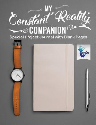 Książka My Constant Reality Companion Special Project Journal with Blank Pages Inspira Journals Planners & Notebooks Inspira Journals