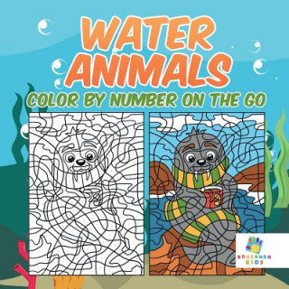 Kniha Water Animals Color by Number On The Go Educando Kids