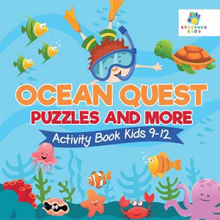 Knjiga Ocean Quest Puzzles and More Activity Book Kids 9-12 Educando Kids