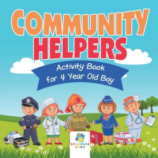 Kniha Community Helpers Activity Book for 4 Year Old Boy Educando Kids