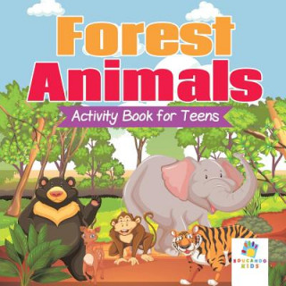 Książka Forest Animals Activity Book for Teens Educando Kids