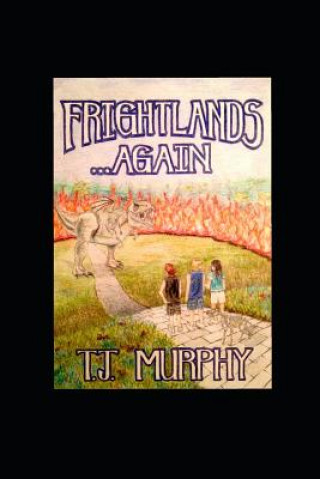 Kniha Frightlands...Again Tj Murphy