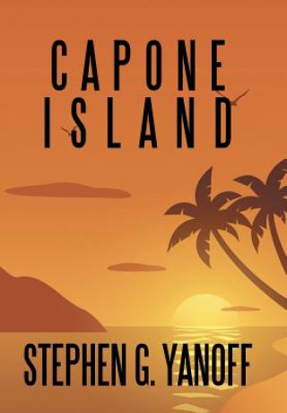 Buch Capone Island Yanoff Stephen G. Yanoff