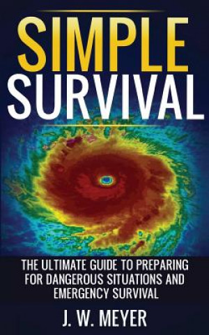 Knjiga Simple Survival Meyer J. W. Meyer