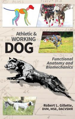 Книга Athletic and Working Dog Robert L. Gillette
