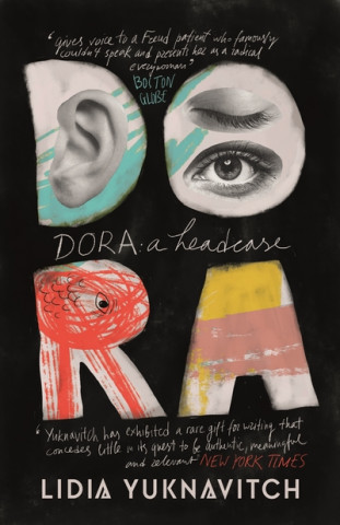 Könyv Dora: A Headcase Lidia Yuknavitch