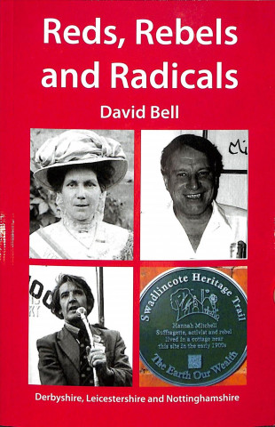 Buch Reds, Rebels and Radicals David Bell