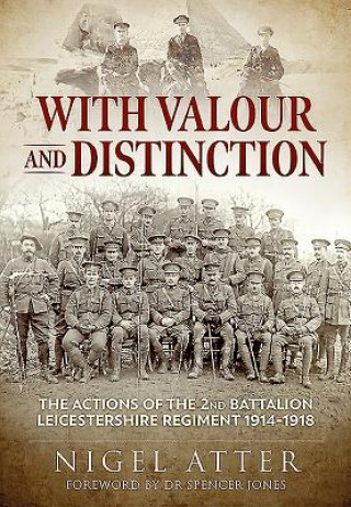 Buch With Valour and Distinction Nigel Atter